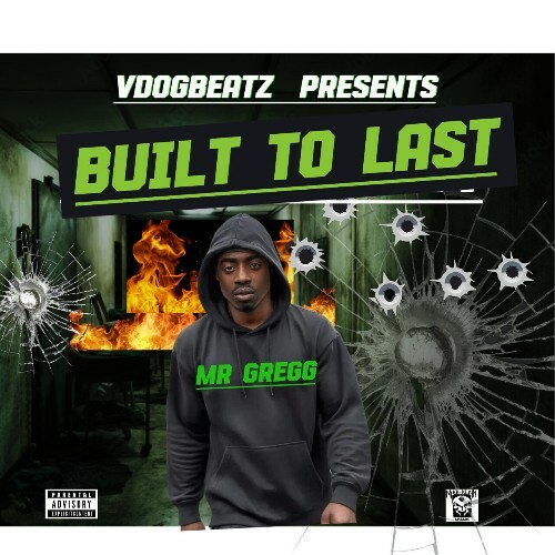  Mr Gregg - Built To Last (2025) 