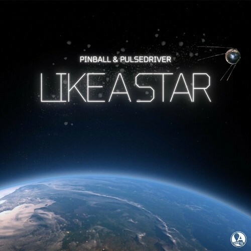 Pinball & Pulsedriver - Like A Star (2024)