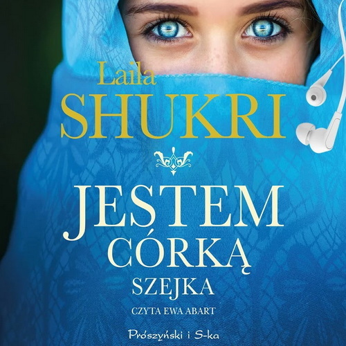 Shukri Laila - Jestem córką szejka [Audiobook PL]