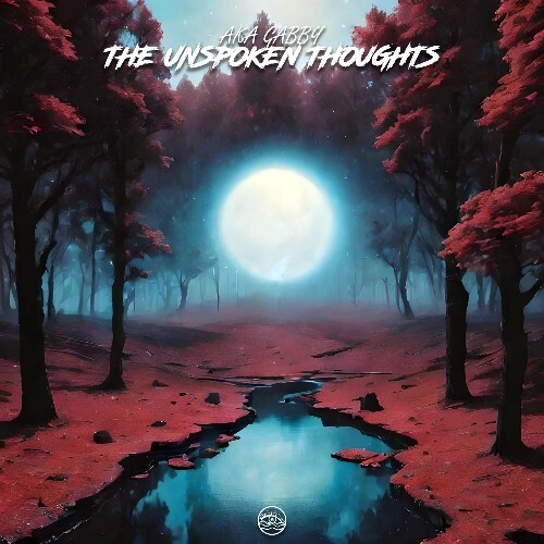  Aka Gabby - The Unspoken Thoughts (2024) 