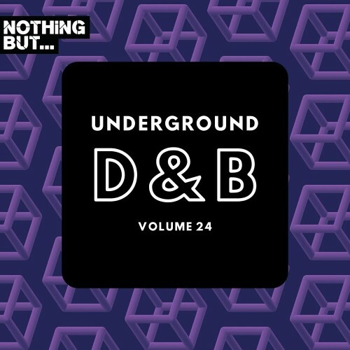 VA - Nothing But... Underground Drum & Bass, Vol. 24 (2024) (MP3) MEW1ZOD_o