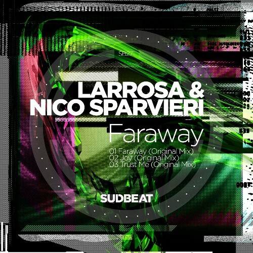 Larrosa (AR) & Nico Sparvieri - Faraway (2025) Larrosa (AR) & Nico Sparvieri - Faraway (2025)