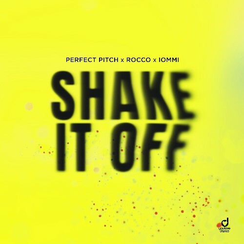  Perfect Pitch x Rocco x IOMMI - Shake It Off (2024) 