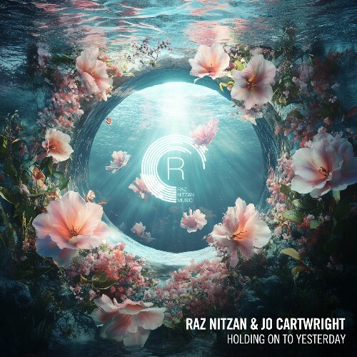  Raz Nitzan & Jo Cartwright - Holding On To Yesterday (2024) 