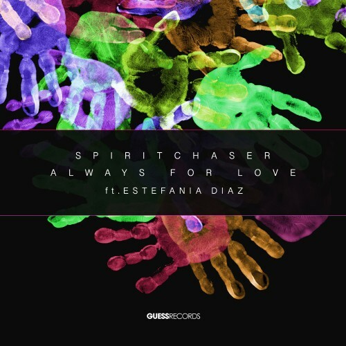  Spiritchaser & Estefania Diaz - Always For Love (2024)  MEVHS0U_o