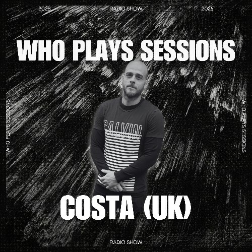  Costa (Uk) - Wh0 Plays Sessions 182 (2025-06-24) 