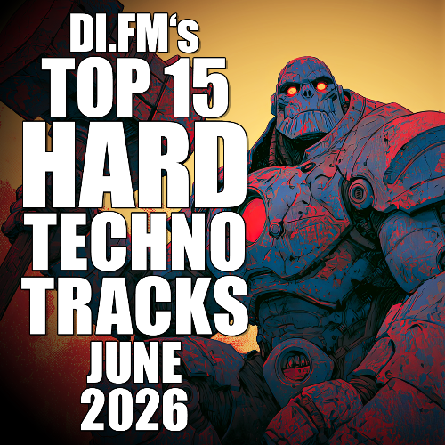 Johan N. Lecander — Di.Fm's Top 15 Hard Techno Tracks June 2026 (2026—07—03)