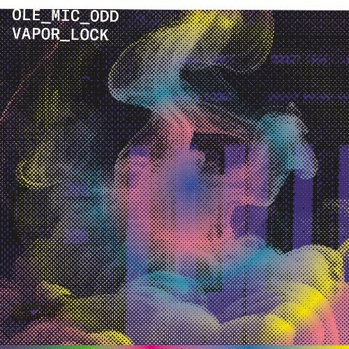 Ole Mic Odd - Vapor Lock (2024)