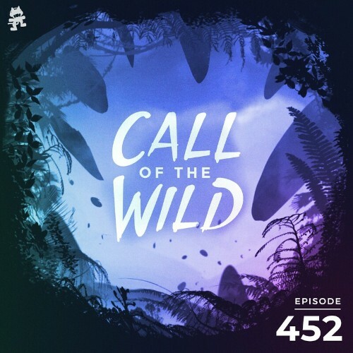  Monstercat - Monstercat Call Of The Wild 452 (2023-05-10) 