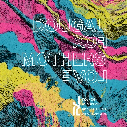  Dougal Fox - Mother's Love (2026) 