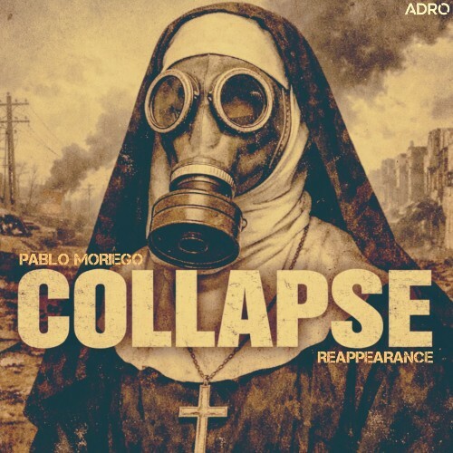  Pablo Moriego - Collapse (Reappearance) (2026) 