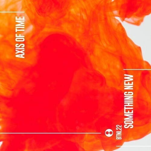 Axis Of Time - Something New (2025) 
