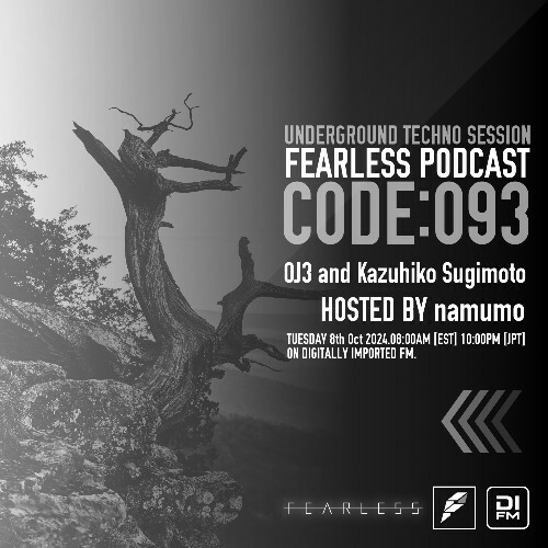  Oj3 & Kazuhiko Sugimoto - Fearless Podcast 093 (2024-10-08) 