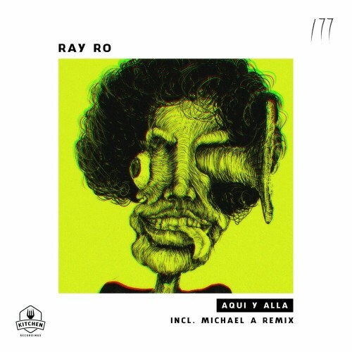 Ray Ro — Aqui Y Alla (2024)
