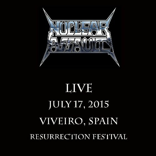  Nuclear Assault - Live July 17, 2015 Viveiro, Spain Resurrection Festival (2025) 