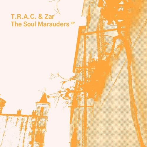 T.R.A.C., Zar, Collette Warren - The Soul Marauders (2025) 