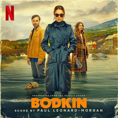  Paul Leonard-Morgan - Bodkin (Soundtrack from the Netflix Series) (2024) 