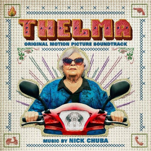  Nick Chuba - Thelma (Original Motion Picture Soundtrack) (2024) 