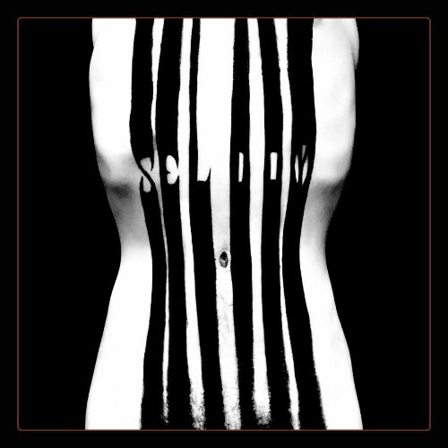  Seldom - Seldom (2025) 