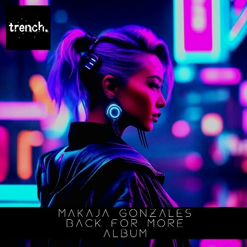  MaKaJa Gonzales - Back For More (2024) 