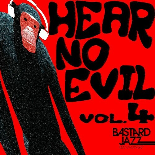 VA - Hear No Evil, Vol. 4 (2024) (MP3)