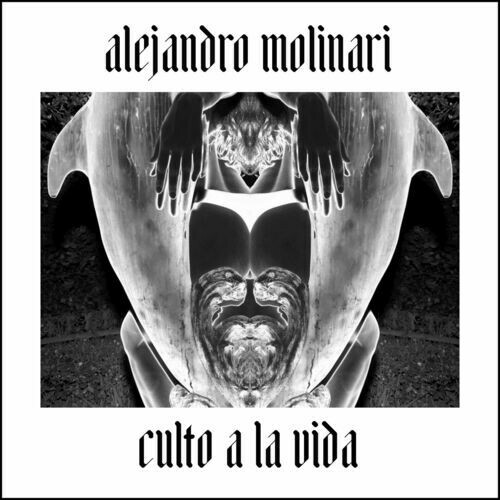  Alejandro Molinari - Culto A La Vida (2023) 