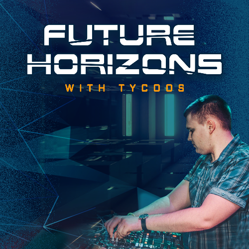 Tycoos - Future Horizons 516 (2026-05-27) 