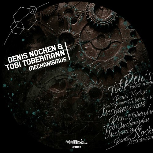  Dennis Nocken & Tobi Tobermann - Mechanismus (2024) 