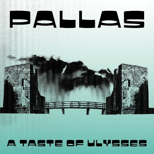  Pallas - A Taste Of Ulysses (2025) 