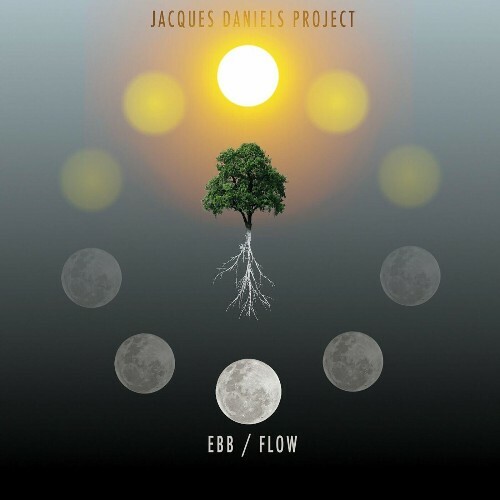  Jacques Daniels Project - Ebb Flow (2024) 