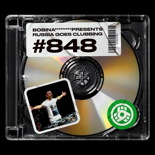  Bobina - Russia Goes Clubbing 848 (2025-01-17) 