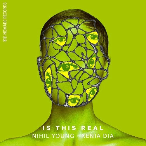  Nihil Young,  Xenia Dia - Is This Real (2025) 