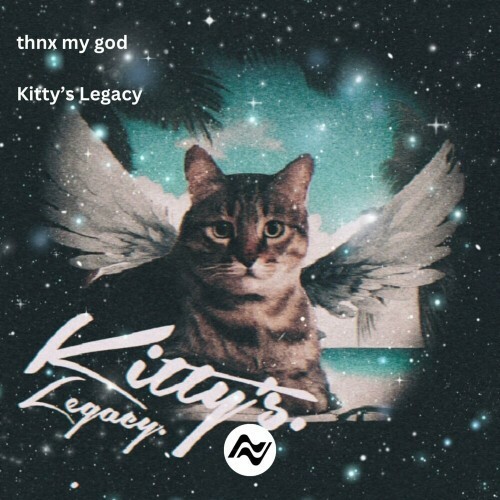  thnx my god - Kitty's Legacy (1st Edit) (2024) 