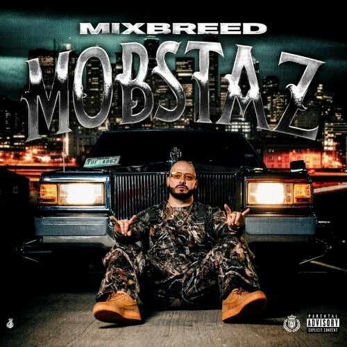  Mixbreed - Mixbreed Mobstaz (2024) 