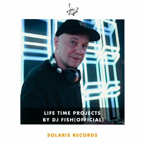  Life Time Projects by Dj Fish (Official) (2024) 