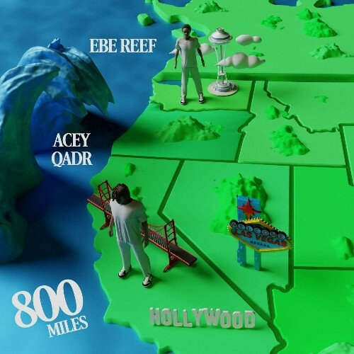  ACEY QADR, EBE REEF - 800 Miles! (2025) 