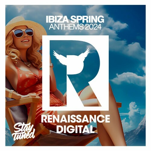  Ibiza Spring Anthems 2024 (2024) 