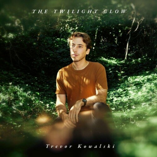 MP3:  Trevor Kowalski - The Twilight Glow (2024) Онлайн