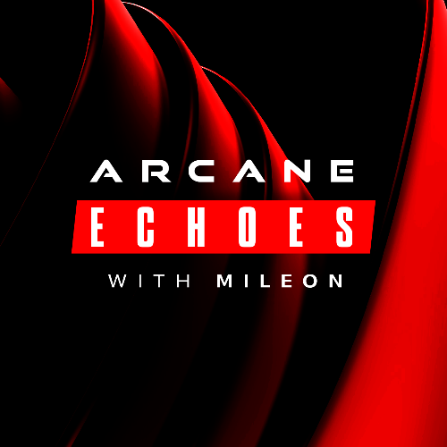  Mileon - Arcane Echoes 003 (2025-03-05) 