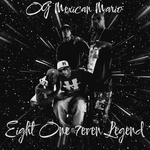  OG Mexican Mario - Eight One 7even Legend (2023) 