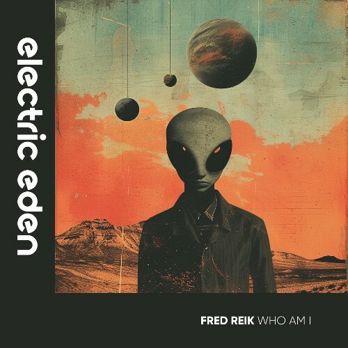  Fred Reik - Who Am I (2024) 