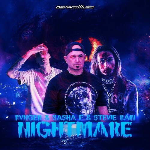  RVNGER & Sasha F & Stevie Rain - NIGHTMARE (2025) 