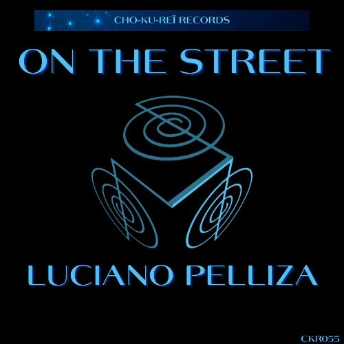 Luciano Pelliza - On the Street (2024)