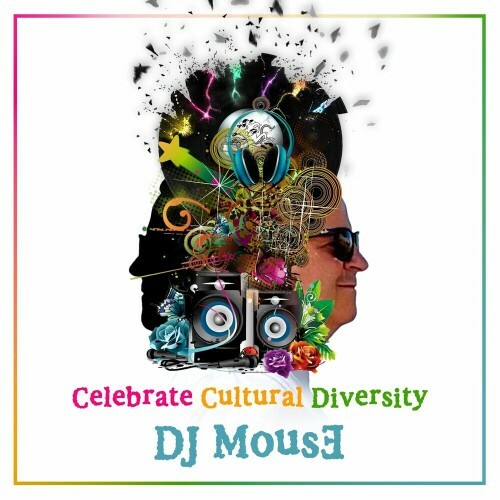  DJ MousE - Celebrate Cultural Diversity (2024) 