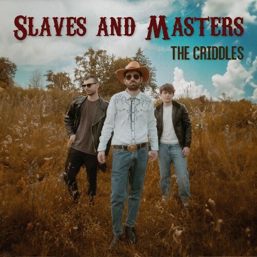  The Criddles - Slaves and Masters WEB (2024) 