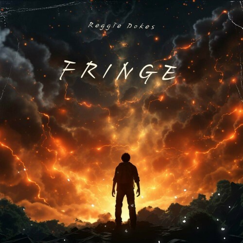  Reggie Dokes - Fringe (2024) 