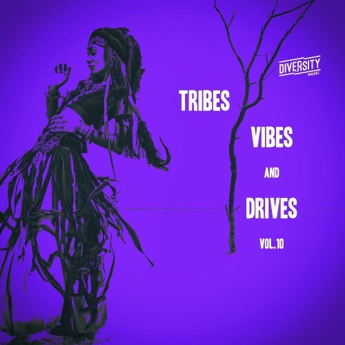  Tribes, Vibes And Drives, Vol.10 (2026) 