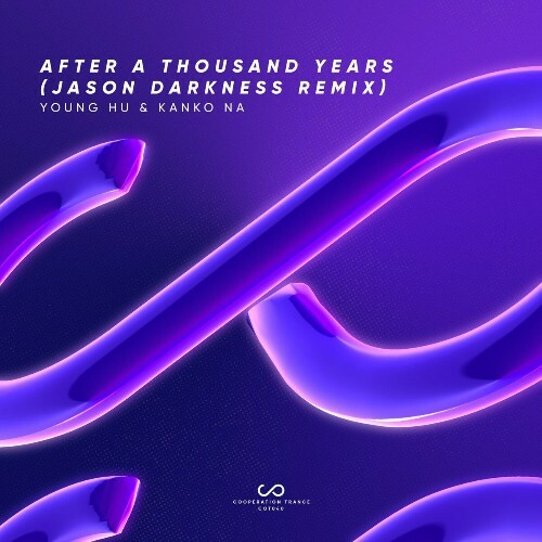 Young Hu & Kanko Na - After A Thousand Years (Jason Darkness Remix) (2024)