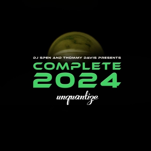  Unquantize Complete 2024 (2025) 