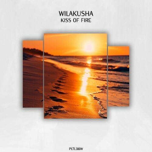  Wilakusha - Kiss of Fire (2025) 